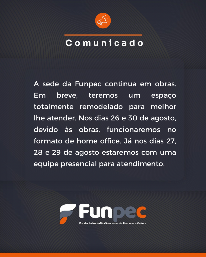 Funpec terá expediente em home office nos dias 26 e 30 de agosto